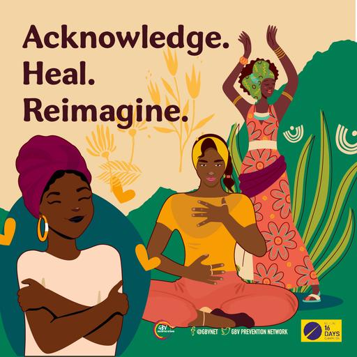 Acknowldge Heal Reimagine